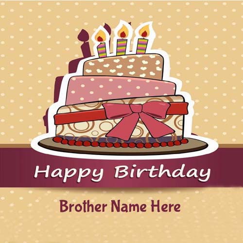 happy birthday cards for brother cake
